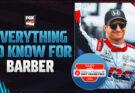 Everything to Know For INDYCAR’s Trip to Eclectic Barber Track