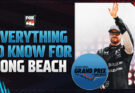 Everything to Know for INDYCAR’s 42nd Annual Visit to Long Beach