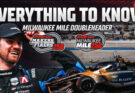 Everything To Know About The Milwaukee Mile & INDYCAR’s Doubleheader Weekend